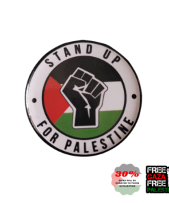 'Stand Up For Palestine' Button Pin Badge