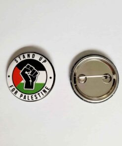 'Stand Up For Palestine' Button Pin Badge